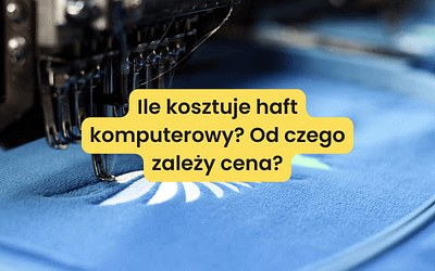 Ile kosztuje haft komputerowy? Od czego zależy cena?